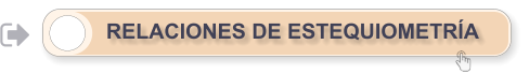 RELACIONES DE ESTEQUIOMETRÍA